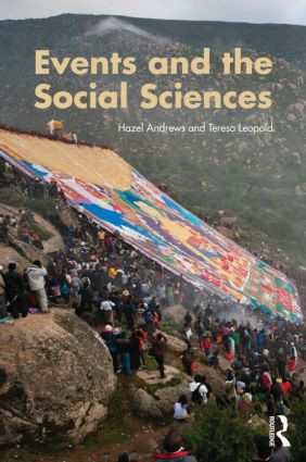 Events and The Social Sciences by Hazel Andrews, Teresa Leopold, 9780415605625