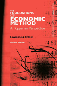 Foundations of Economic Method (A Popperian Perspective, 2nd Edition) - 9780415771146 by Lawrence A. Boland, 9780415771146