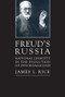 Freud's Russia (National Identity in the Evolution of Psychoanalysis) - 9781412864374 by James L. Rice, 9781412864374