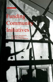 Funding Community Initiatives - 9781853832048 by Silvina Arrossi, Felix Bombarolo, Jorge E Hardoy, Diana Mitlin, Luis Perez Coscio, David Satterthwaite, 9781853832048