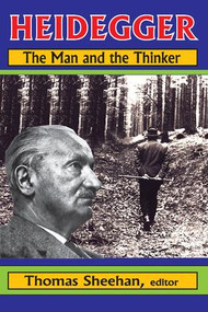 Heidegger (The Man and the Thinker) - 9781412810845 by Thomas Sheehan, 9781412810845