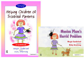 Helping Children of Troubled Parents & Monica Plum's Horrid Problem (Set) by Margot Sunderland, Nicky Armstrong, 9780863888014