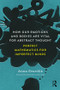 How Our Emotions and Bodies are Vital for Abstract Thought (Perfect Mathematics for Imperfect Minds) - 9781138565869 by Anna Sverdlik, 9781138565869