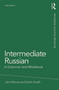 Intermediate Russian (A Grammar and Workbook) - 9780415698245 by John Murray, Sarah Smyth, 9780415698245