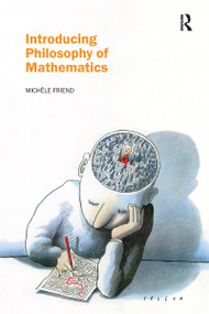 Introducing Philosophy of Mathematics - 9781844650613 by Michele Friend, 9781844650613