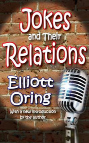 Jokes and Their Relations - 9781412814393 by Elliott Oring, 9781412814393