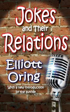 Jokes and Their Relations - 9781412814393 by Elliott Oring, 9781412814393