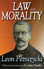 Law and Morality - 9781412814690 by Leon Petrazycki, A. Javier Trevino, 9781412814690
