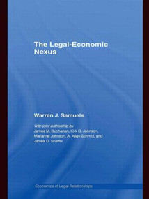 The Legal-Economic Nexus (Fundamental Processes) by Warren Samuels, 9780415493604