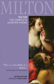 Milton: The Complete Shorter Poems by John Carey, 9781405832793