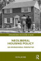 Neoliberal Housing Policy (An International Perspective) - 9781138388468 by Keith Jacobs, 9781138388468