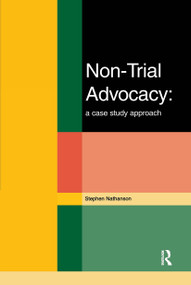 Non-Trial Advocacy by Stephen Nathanson, 9781859416129