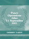Peace Operations After 11 September 2001 - 9780415408646 by Thierry Tardy, 9780415408646