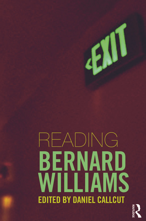 Reading Bernard Williams - 9780415771900 by Daniel Callcut, 9780415771900