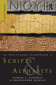 The Routledge Handbook of Scripts and Alphabets by George L Campbell, Christopher Moseley, 9780415560979