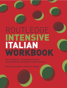 Routledge Intensive Italian Workbook - 9780415240796 by Anna Proudfoot, Tania Batelli Kneale, Anna di Stefano, Daniela Treveri Gennari, 9780415240796