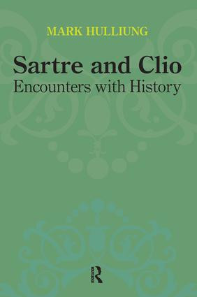 Sartre and Clio (Encounters with History) - 9781612050454 by Mark Hulliung, 9781612050454
