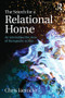 The Search for a Relational Home (An intersubjective view of therapeutic action) by Chris Jaenicke, 9781138797000