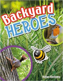 Backyard Heroes - 9780778799757 by Rufus Bellamy, 9780778799757