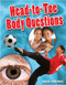 Head-to-Toe Body Questions by Louise Spilsbury, 9780778799542