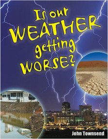 Is our weather getting worse? - 9780778799795 by John Townsend, 9780778799795