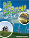 Go Green! Lead the Way by Catherine Chambers, 9780778799474
