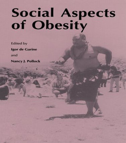 Social Aspects of Obesity - 9782884491860 by Igor De Garine, Nancy J. Pollock, 9782884491860