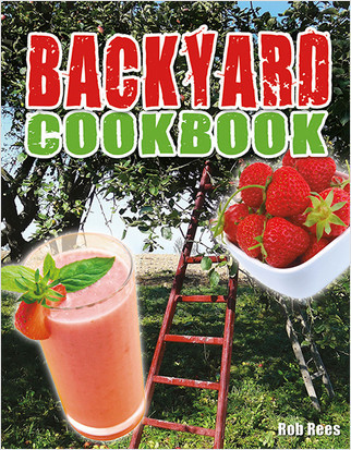 Backyard Cookbook by Rob Rees, 9780778799399