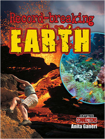 Record-breaking Earth - 9780778799290 by Anita Ganeri, 9780778799290