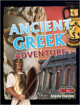 Ancient Greek Adventure - 9780778799214 by Angela Royston, 9780778799214