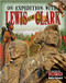 On Expedition with Lewis and Clark - 9780778799177 by Anita Ganeri, 9780778799177