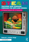 STEAM Teaching and Learning Through the Arts and Design (A Practical Guide for PK-12 Educators) - 9781032025148 by Debrah C. Sickler-Voigt, 9781032025148