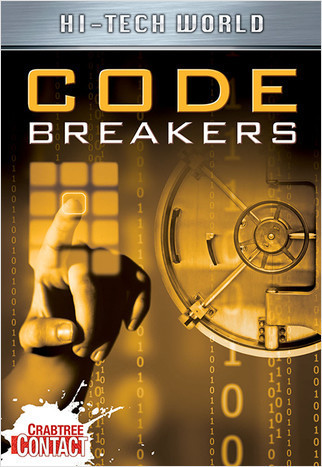 Hi Tech World: Code Breakers by Ben Hubbard, 9780778775287