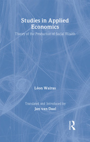 Studies in Applied Economics - 9780415654296 by Léon Walras, Jan Van Daal, Jan Van Daal, 9780415654296