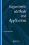 Suggestopedic Methods and Applications by Ludger Schiffler, 9782881245718