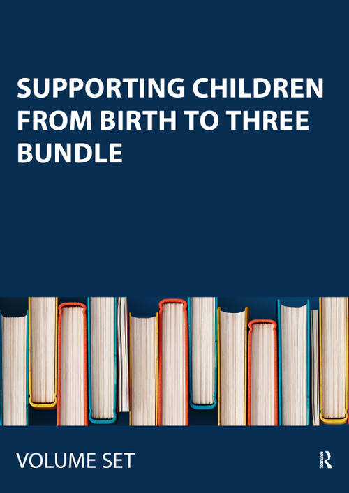 Supporting Children from Birth to Three Bundle by , 9780415539050