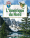 L'Amérique du Nord  (Explore North America) by Molly Aloian, 9782895794608