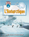 L'Antartique (Explore Antarctica) by Bobbie Kalman, 9782895794561