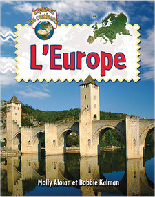 L'Europe  (Explore Europe) by Molly Aloian, 9782895794592