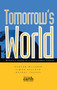 Tomorrow's World (Britain's share in a sustainable future) - 9781853835117 by Duncan McLaren, Simon Bullock, Nusrat Yousuf, 9781853835117