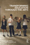 Transforming Education through the Arts - 9780415687027 by Brian Caldwell, Tanya Vaughan, 9780415687027