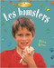 Les hamsters (Hamsters) by Rebecca Sjonger, 9782895793243