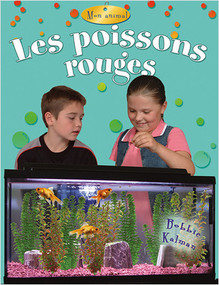 Les poissons rouges (Goldfish) by Kelley MacAulay, 9782895793236