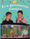 Les poissons rouges (Goldfish) by Kelley MacAulay, 9782895793236