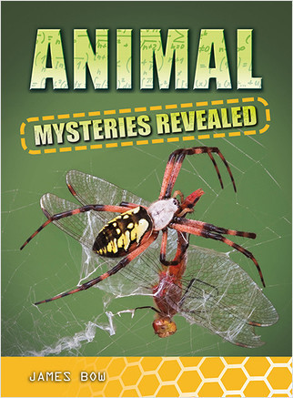 Animal Mysteries Revealed by James Bow, 9780778774129