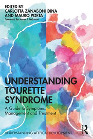 Understanding Tourette Syndrome (A guide to symptoms, management and treatment) - 9781138595606 by Carlotta Zanaboni Dina, Mauro Porta, 9781138595606