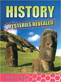 History Mysteries Revealed by Natalie Hyde, 9780778774143