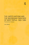 The United Nations and the Indonesian Takeover of West Papua, 1962-1969 (The Anatomy of Betrayal) - 9780415406253 by John Saltford, 9780415406253