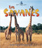 La savane (Savanna Food Chains) by Bobbie Kalman, 9782895794431