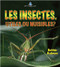 Les insectes. Utiles ou nuisibles? (Helpful and Harmful Insects) by Molly Aloian, 9782895792871